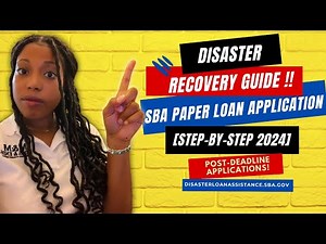 Step-by-Step Guide 2024 for SBA Loan Paper Application After Deadline | Complete Tutorial