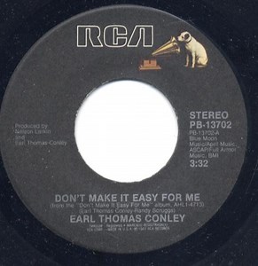 Earl Thomas Conley - Don't Make It Easy For Me