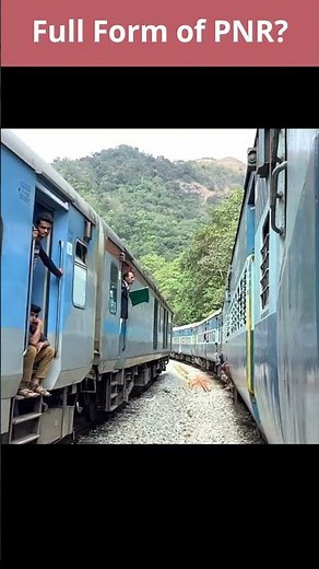 PNR का फुल फॉर्म क्या होता है? What is the full form of PNR? #youtubeshorts