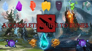 A Complete Guide to Runes in Dota 2