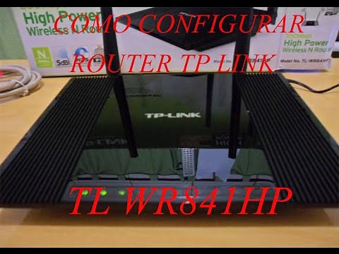Como Configurar Router TP LINK TL WR841HP
