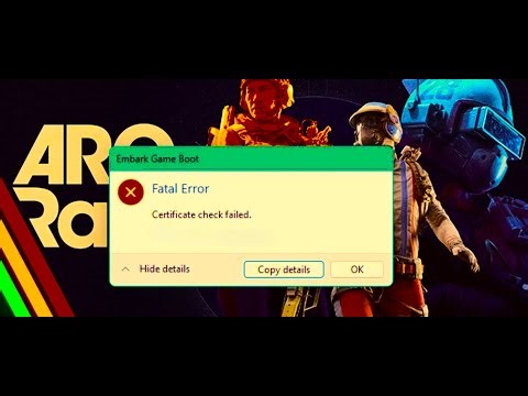 Fix ARC Raiders Certificate Check Failed Error