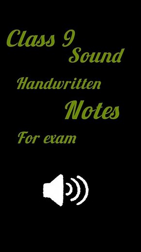 Class 9 SOUND 🔊Handwritten😍notes🔥 science#class9#science#sound#handwriting#notes#motivation#trending