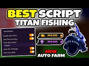 [BEST] Titan Fishing Script Pastebin 2026 (Auto Farm , Auto Sell , Inf Money)