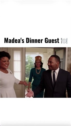 Madea's Dinner Guest 🍽️