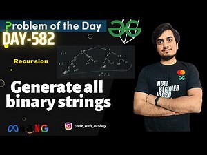 D-582 | Generate all binary strings | GFG POTD | Problem Of The Day | 30 Sept