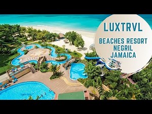 Beaches Negril Resort (Family Resort by Sandals) on Amazing Seven-Mile Beach