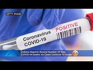 Coronavirus Update: Indiana Reports Record Number Of New COVID-19 Deaths, Cases Continue To Surge