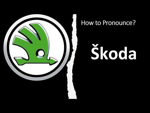 How to Pronounce Škoda