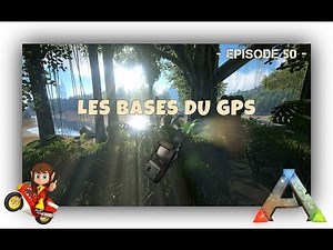 ARK Survival Evolved - FR - Micro-Tutos à Gogo ! - La Base du GPS - #50