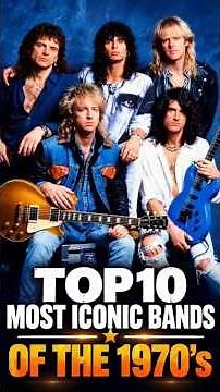 TOP 10 MOST ICONIC BANDS OF THE 1970's 🎶✨#classichits #oldiesbutgoodies #iconicbands