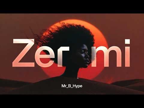 MR_B_HYPE – Zerami | Afro-House & Amapiano Hit 2025 (Official MV)