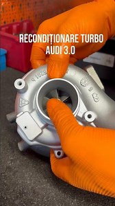 🔧 Audi 3.0 în service pentru recondiționarea turbinei
