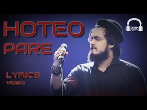Hoteo Pare lyrics video || Prince Mahmud || James || covered by Nobel