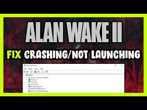 How to FIX Alan Wake 2 Crashing / Not Launching!