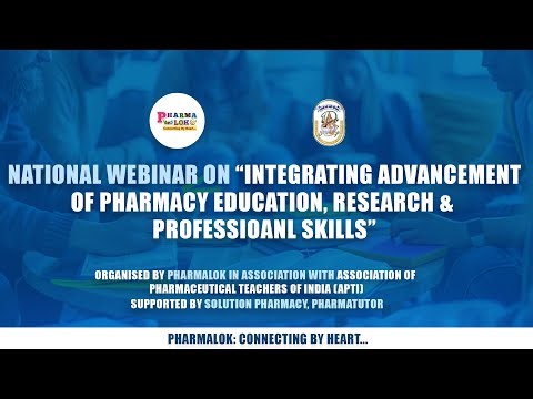 National webinar on integrating advancement of pharmacy education, research & professional skills