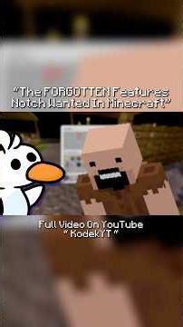 Notch’s Forgotten Features for Minecraft