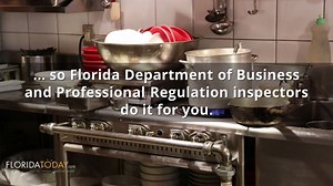 The Florida Department of Business and Professional Regulation’s Division of Hotels and Restaurants conducts more than 48,000 inspections a year using a three-tier system for food safety and sanitation inspections. | Florida Today