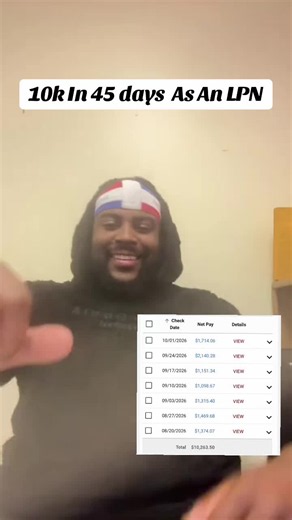 How an LPN Can Make $10k in 45 Days: A Realistic Look