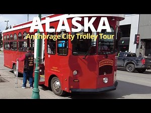 【4K】Alaska Trolley Tour - Anchorage City Trolley Tour, USA🇺🇸