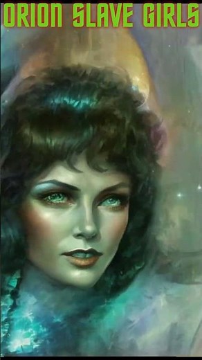 Picard Explains: 😵🥰Orion "Slave" Girls Part 6/7 The Vina Projection