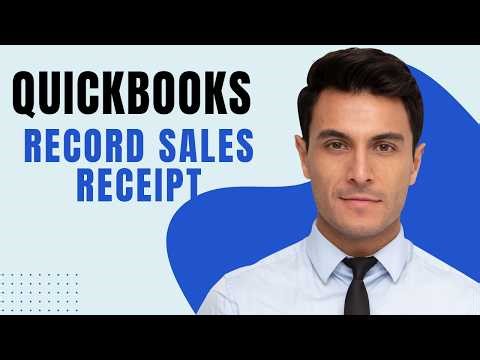 How To Record Sales Receipt Manually In QuickBooks