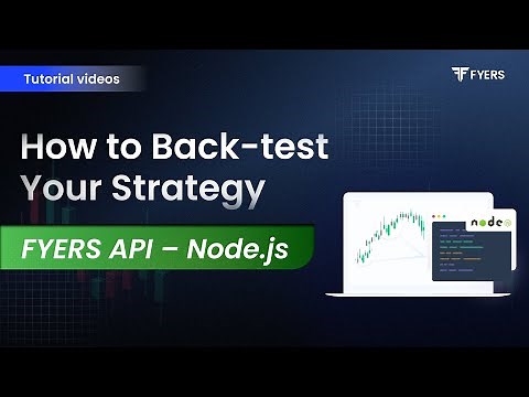 15. How to back-test your strategy | FYERS API - Node.js