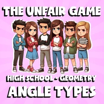 Angle Types THE UNFAIR GAME - No Prep Geometry Math Review Activity