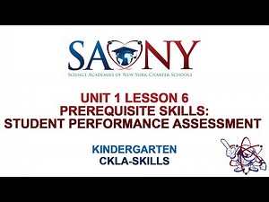 Kindergarten CKLA Skills - Unit 1 Lesson 6 Prerequisite Skills: Student Performance Assessment