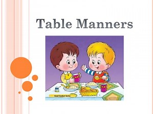 Table Manners - SlideServe