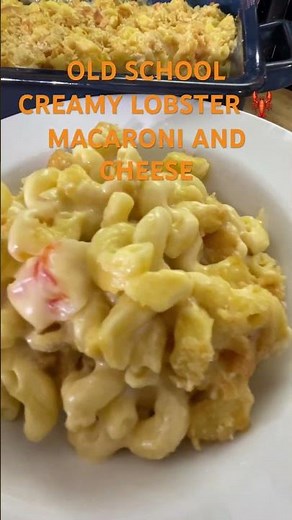 OLD SCHOOL CREAMY LOBSTER 🦞 MACARONI AND CHEESE/ #oldschoolsoulfood #lobstermacaroniandcheese