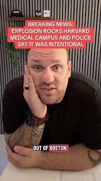 BREAKING NEWS: EXPLOSION ROCKS HARVARD MEDICAL CAMPUS AND POLICE SAY IT WAS INTENTIONAL