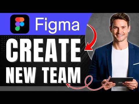 How to Create a New Figma Team | Step by Step | Easily 2026