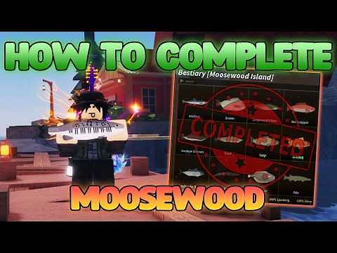(UPDATED GUIDE) BESTIARY: MOOSEWOOD - FISCH