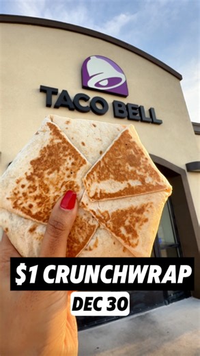 $1 Crunchwrap on December 30! Grab the first 30K in the Taco Bell app at 5 PM ET and feast for less. Don’t blink or you’ll miss it! 🔥🌮 #tacobell #crunchwrapdeal | Texas Trending