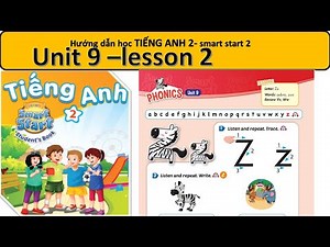 [TIẾNG ANH 2 ] Unit 9| Lesson 2| Smart Start 2