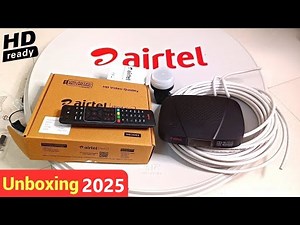 Airtel DTH New HD Connection Unboxing 2025 | Airtel Digital HD Set Top Box Unboxing & Review