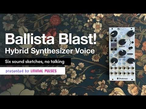 Ballista Blast by Shakmat, Six Sound Examples
