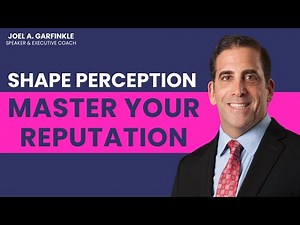 How Do Others Perceive You at Work? 4 Steps to Boost Your Reputation