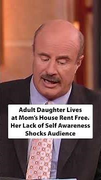 Adult Daughter Who Lives With Mother: ‘I Have Not Had Everything Handed to Me’ #drphil #familydrama
