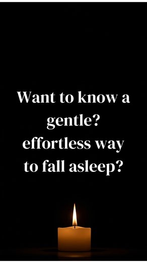 Want to know a gentle, effortless way to fall asleep?