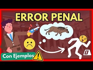 🔴ERROR en el Derecho Penal [Aprende TODO para el examen en 8 minutos]