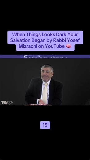 When Things Looks Dark Your Salvation Began by Rabbi Yosef Mizrachi on YouTube 🧠 In this powerful lecture, Rabbi Yosef Mizrachi explains a deep Torah principle: often when life feels the darkest, the seeds of salvation are already beginning to grow. Through powerful Torah sources, Jewish history, and real-life examples, Rabbi Mizrachi shows how periods of struggle, confusion, and suffering can actually be the turning point that leads to spiritual awakening, growth, and redemption. Detailed Desc