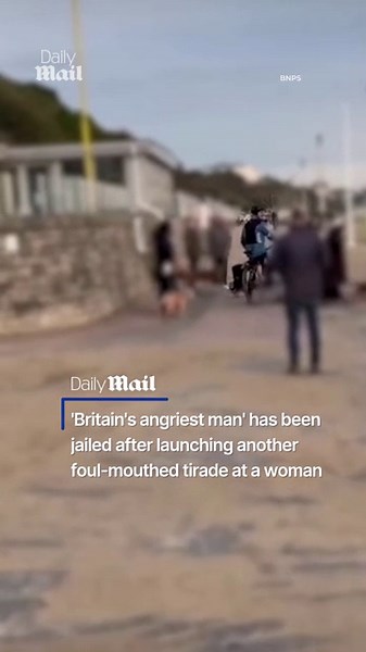 'Britain's angriest man' jailed after another outburst at a woman