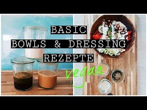 Basic Buddha Bowls & 3 Dressing Recipes - Vegan for Beginners #yummyveganuary
