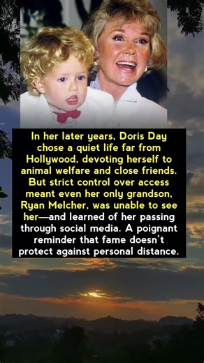 Doris Day’s Final Years: Fame, Privacy, and a Grandson Kept Away