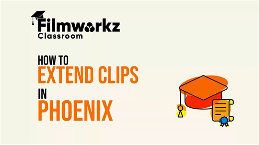 How to Extend Clips in Phoenix