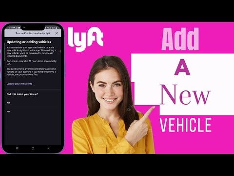How To Add A New Vehicle On Lyft | Add Vehicle In Lyft Driver App