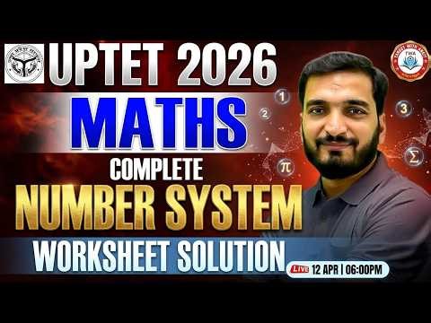 UPTET 2026 Maths | Number System, UPTET Maths Class, Maths By Gyanendra Sir