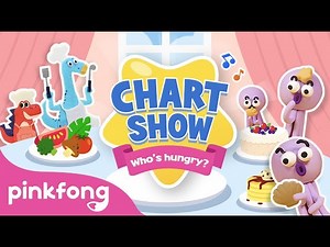 Pinkfong Chart Show: Who's Hungry? | Mukbang | Pinkfong Chart Show | Pinkfong Songs for Children - Videos For Kids